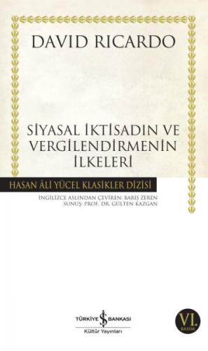 Siyasal İktisadın ve Vergilendirmenin İlkeleri - Hasan Ali Yücel Klasikleri