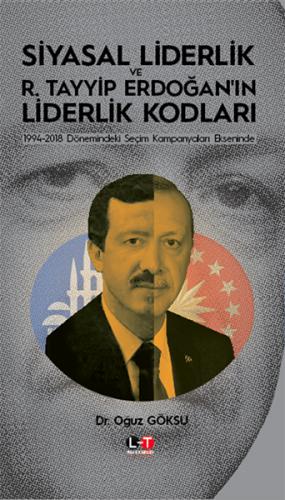Kurye Kitabevi - Siyasal Liderlik ve R.Tayyip Erdoğanın Liderlik Kodla