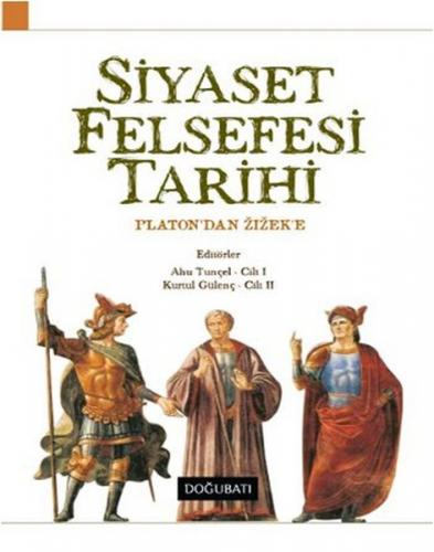 Siyaset Felsefesi Tarihi  Platon'dan Zizek'e