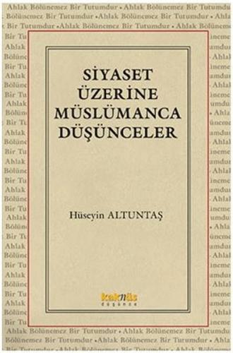 Siyaset Üzerine Müslümanca Düşünceler - Münzevi Kitabevi