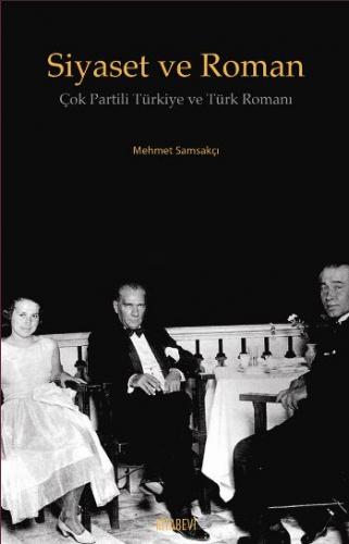 Kurye Kitabevi - Siyaset ve Roman Çok Partili Türkiye ve Türk Romanı