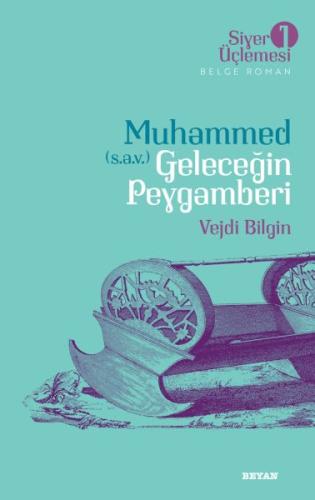 Kurye Kitabevi - Siyer Üçlemesi 1 - Belge Roman Muhammed (S.A.V.)  Gel