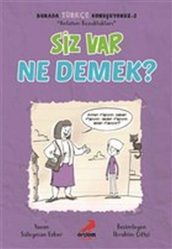 Kurye Kitabevi - Burada Türkçe Konuşuyoruz 2 - Siz Var Ne Demek?
