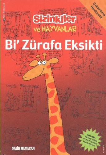 Kurye Kitabevi - Sizinkiler ve Hayvanlar: Bi' Zürafa Eksikti