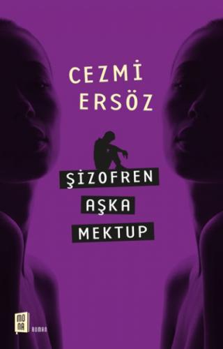 Şizofren Aşka Mektup