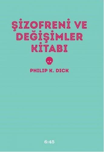 Şizofreni ve Değişimler Kitabı