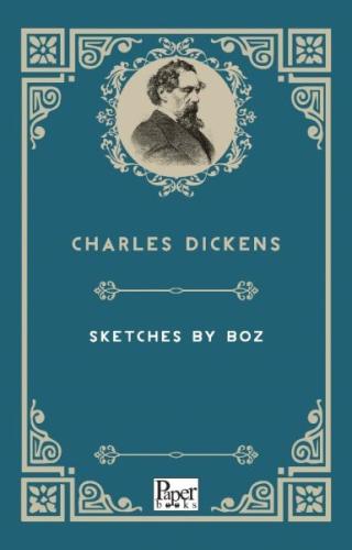 Kurye Kitabevi - Sketches By Boz (İngilizce Kitap)