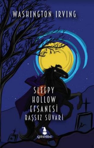 Kurye Kitabevi - Sleppy Hollow Efsanesi - Başssız Süvari