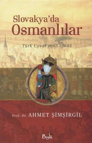 Kurye Kitabevi - Slovakya'da Osmanlılar 1663 1685