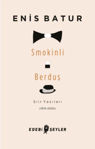Smokinli Berduş: Şiir Yazıları (1974-2000)