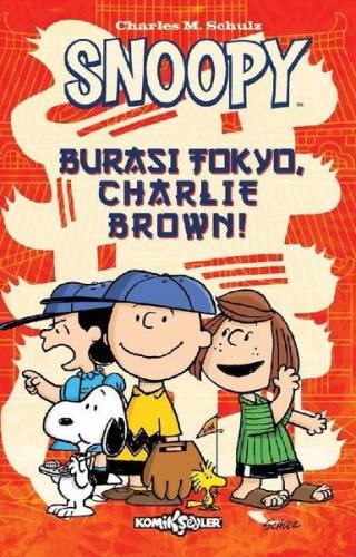 Kurye Kitabevi - Snoopy-Burası Tokyo Charlie Brown