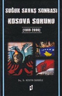 Kurye Kitabevi - Soğuk Savaş Sonrası Kosova Sorunu