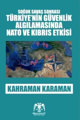 Kurye Kitabevi - Soğuk Savaş Sonrası - Türkiye'nin Güvenlik Algılaması