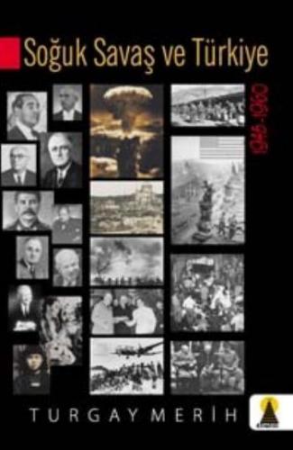 Kurye Kitabevi - Soğuk Savaş ve Türkiye (1945- 1960)