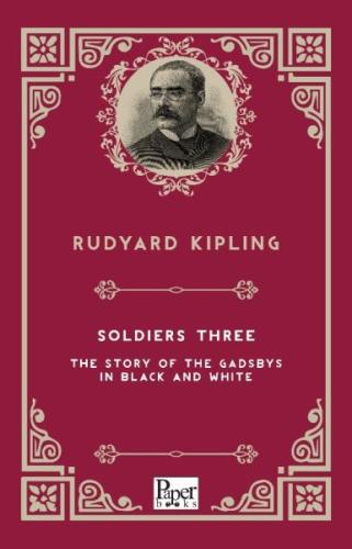 Kurye Kitabevi - Soldiers Three The Story of the Gadsbys in Black and 