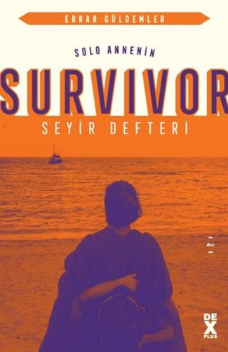 Kurye Kitabevi - Solo Annenin Survivor Seyir Defteri