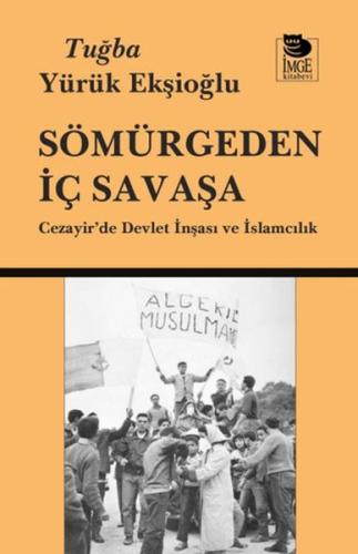 Sömürgeden İç Savaşa - Münzevi Kitabevi
