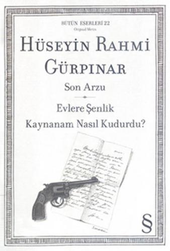 Son Arzu - Evlere şenlik - Kaynanam Nasıl Kudurdu?
