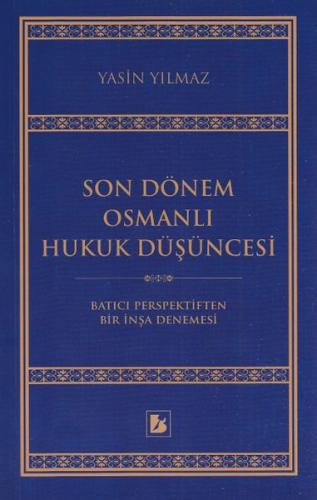 Son Dönem Osmanlı Hukuk Düşüncesi - Münzevi Kitabevi