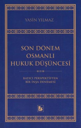 Kurye Kitabevi - Son Dönem Osmanlı Hukuk Düşüncesi