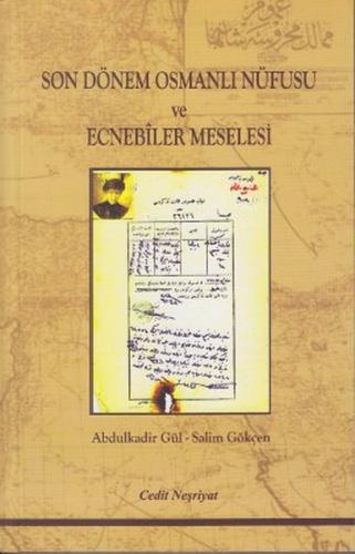 Kurye Kitabevi - Son Dönem Osmanlı Nüfusu ve Ecnebşler Meselesi