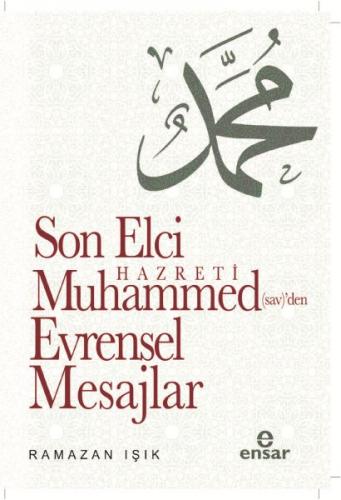 Kurye Kitabevi - Son Elçi Hz. Muhammed (sav) den Evrensel Mesajlar