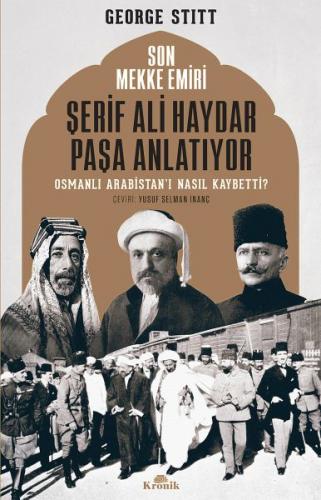 Kurye Kitabevi - Son Mekke Emiri Şerif Ali Haydar Paşa Anlatıyor