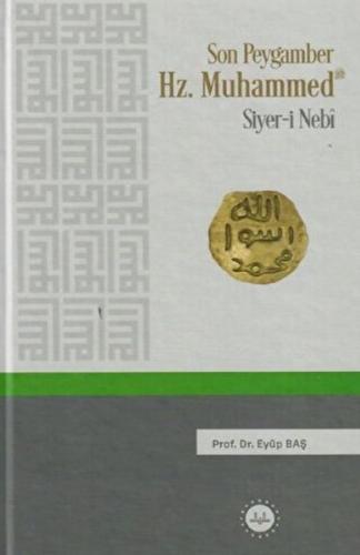 Kurye Kitabevi - Son Peygamber Hz.Muhammed Siyer-i Nebi