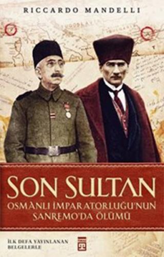 Kurye Kitabevi - Son Sultan-Osmanlı İmparatorluğunun Sanremoda Ölümü
