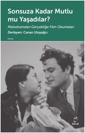 Sonsuza Kadar Mutlu mu Yaşadılar