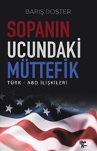Kurye Kitabevi - Sopanın Ucundaki Müttefik Türk ABD İlişkileri