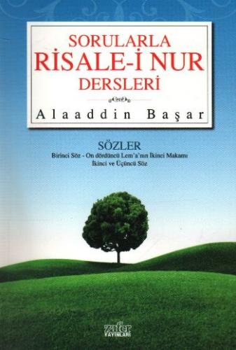 Sorularla Risale-i Nur Dersleri  Sözler Birinci Söz-On Dördüncü Lem'a'nın İkinci Makamı İkinci v
