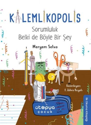 Sorumluluk Belki de Böyle Bir Şey - Kalemlikopolis
