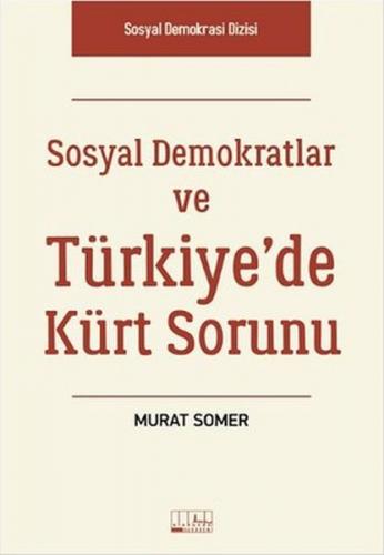 Kurye Kitabevi - Sosyal Demokratlar ve Türkiye'de Kürt Sorunu