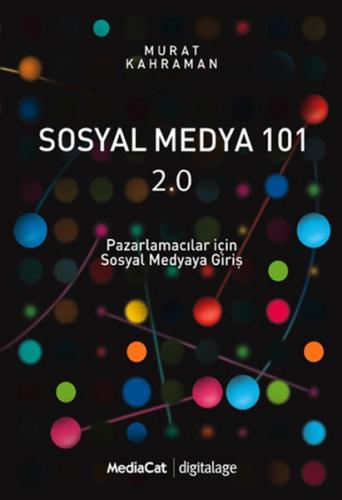 Sosyal Medya 101 2.0 Pazarlamacılar İçin Sosyal Medyaya Giriş - Münzev