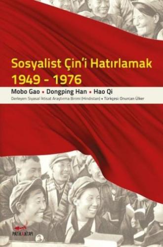 Kurye Kitabevi - Sosyalist Çin'i Hatırlamak 1949-1976