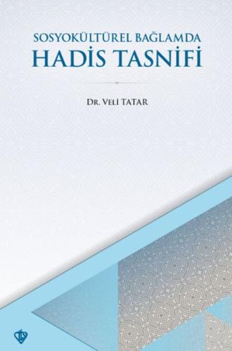 Kurye Kitabevi - SosyoKültürel Bağlamda Hadis Tasnifi