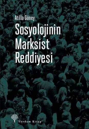 Kurye Kitabevi - Sosyolojinin Marksist Reddiyesi