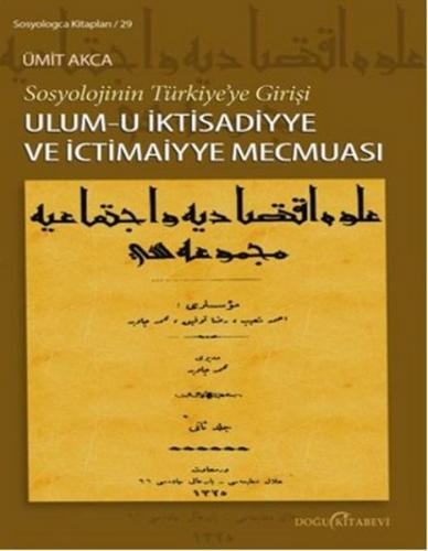 Kurye Kitabevi - Sosyolojinin Türkiye'ye Girisi Ulum-u Iktisadiyye ve 