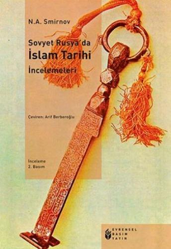 Kurye Kitabevi - Sovyet Rusyada İslam Tarihi İncelemeleri