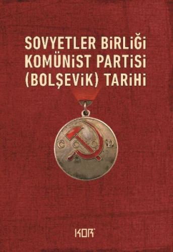 Kurye Kitabevi - Sovyetler Birliği Komünist Bolşevik Partisinin Tarihi