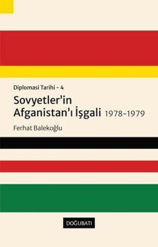 Kurye Kitabevi - Sovyetler'in Afganistan'ı İşgali 1978-1979 - Diplomas