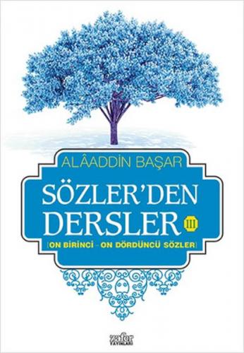 Sözlerden Dersler 3 - Münzevi Kitabevi
