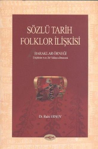 Kurye Kitabevi - Sözlü Tarih Folklor İlişkisi Baraklar Örneği