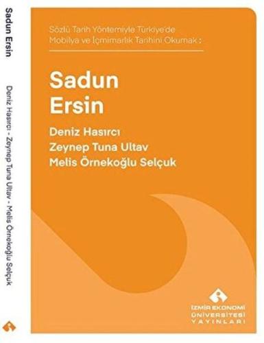 Kurye Kitabevi - Sözlü Tarih Yöntemiyle Türkiye’de Mobilya ve İçmimarl