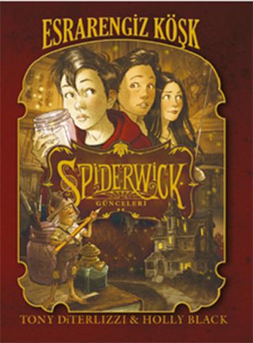 Spiderwick Günceleri 1 - Esrarengiz Köşk - Münzevi Kitabevi