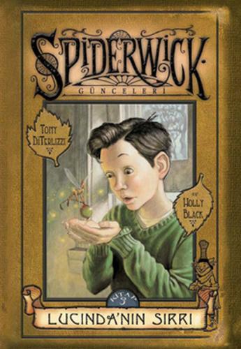 Kurye Kitabevi - Spiderwick Günceleri-3: Lucinda'nın Sırrı Ciltli