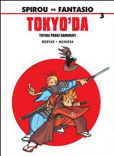 Kurye Kitabevi - Spirou ve Fantasio-3: Tokyo'da