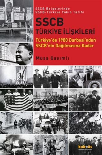 Kurye Kitabevi - Sscb Belgelerinde Sscb-Türkiye Yakın Tarihi