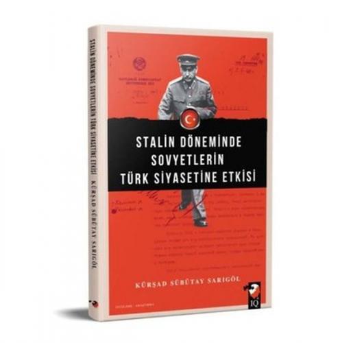 Kurye Kitabevi - Stalin Döneminde Sovyetlerin Türk Siyasetine Etkisi